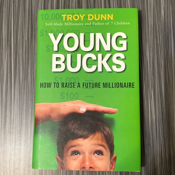 Young Bucks-How to Raise a Future Millionaire by Troy Dunn - Picture 1 of 2